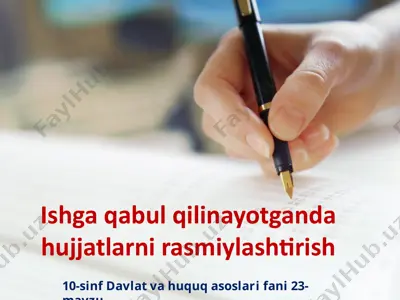 ishga qabul qilinayotganda hujjatlarni rasmiylashtirish — PPTX