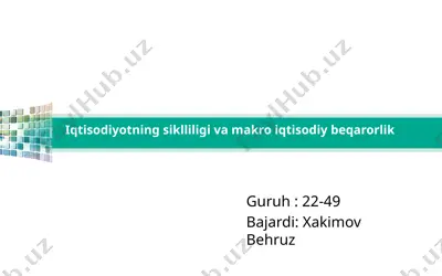 iqtisodiyotning siklliligi va makro iqtisodiy beqarorlik — PPTX