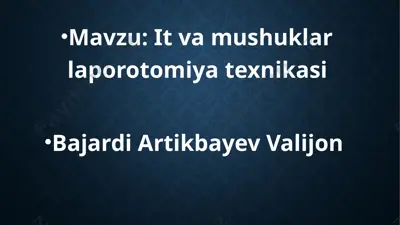 it va mushuklar laporotomiya texnikasi — PPTX