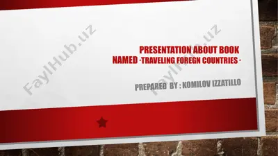 presentation about book named “traveling foreign countries” — PPTX