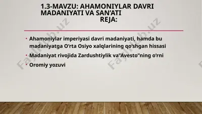 ahamoniylar davri madaniyati va san’ati — PPTX