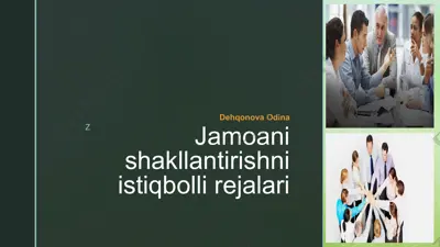 jamoani shakllantirishni istiqbolli rejalari — PPTX