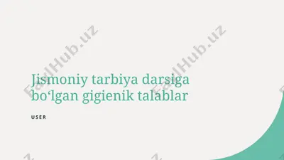 jismoniy tarbiya darsiga bo'lgan gigienik talablar — PPTX