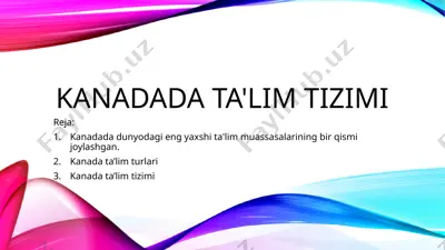 kanada ta'lim tizimi — PPTX