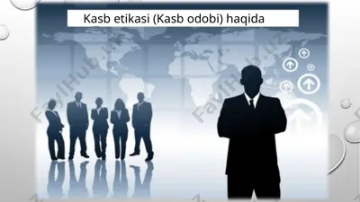 kasb etikasi (kasb odobi) haqida — PPTX