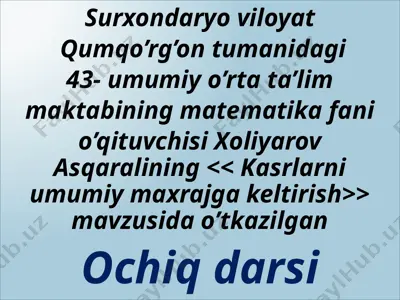 kasrlarni umumiy maxrajga keltirish — PPTX