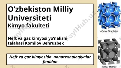 neft va gaz kimyosida nanotexnologiyalar fanidan — PPTX
