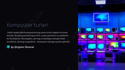 kompyuter turlari — PPTX