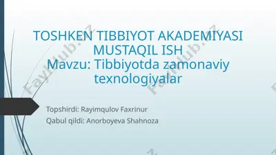 tibbiyotda zamonaviy texnologiyalar — PPTX