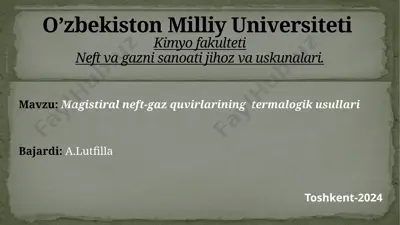 magistiral neft-gaz quvirlarining termalogik usullari — PPTX
