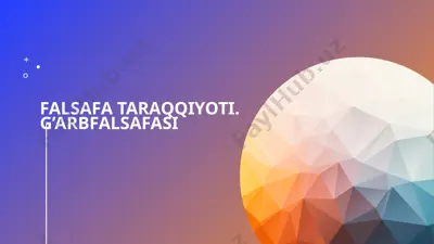 falsafa taraqqiyoti — PPTX