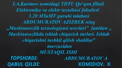 mashinasozlikda ishlab chiqarish turlari. ishlab chiqarishni tashkil qilish shakllari — PPTX
