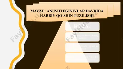 anushteginiylar davrida harbiy qoʻshin tuzilishi — PPTX