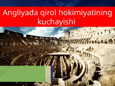 angliyada qirol hokimiyatining kuchayishi — PPTX