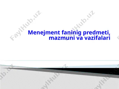 menejment faninig predmeti, mazmuni va vazifalari — PPTX