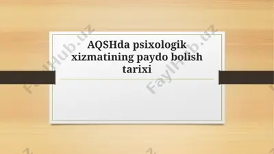 aqshda psixologik xizmatlar tarixi — PPTX