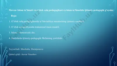 islom ta’limoti va o’zbek xalq pedagogikasi va islom ta’limotida ijtimoiy-pedagogik g’oyalar — PPTX