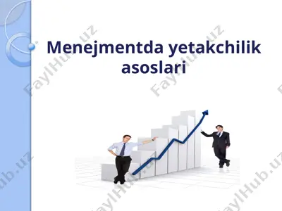 menejmentda yetakchilik asoslari — PPTX