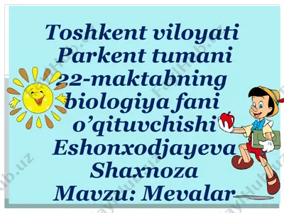 biologiya fanida "mevalar" mavzusi darsi — PPTX