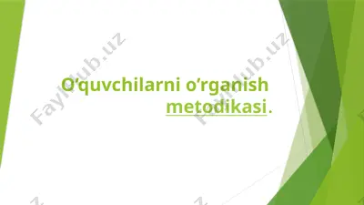 o’quvchilarni o’rganish metodikasi — PPTX