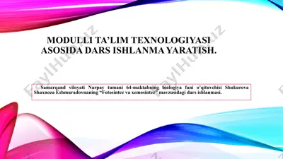 modulli ta’lim texnologiyasi asosida dars ishlanma yaratish — PPTX