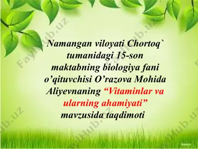 vitaminlar va ularning ahamiyati — PPTX