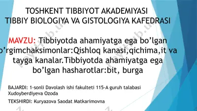 tibbiyotda ahamiyatga ega bo’lgan o’rgimchaksimonlar — PPTX