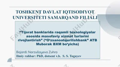 banklarida raqamli texnologiyalar asosida masofaviy xizmat turlarini rivojlantirish — PPTX