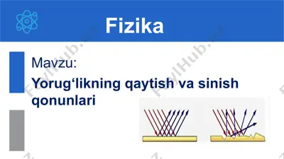 yorug‘likning qaytish va sinish qonunlari. 9-sinf 45-mavzu — PPTX