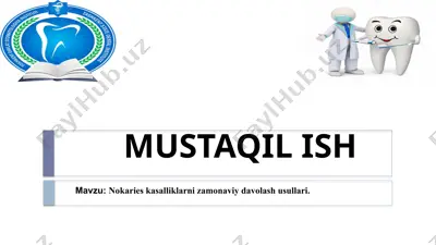 nokaries kasalliklarni zamonaviy davolash usullari — PPTX