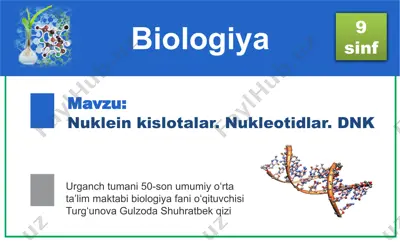 nuklein kislotalar. nukleotidlar. dnk — PPTX