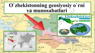 o`zbekistonning geosiyosiy o`rni va munosabatlari — PPTX