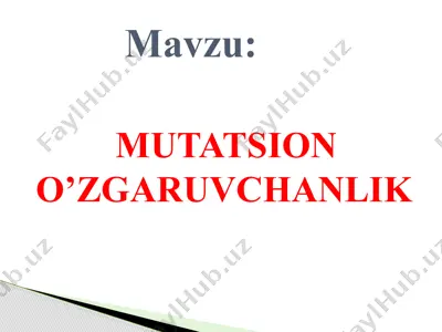 mutatsiya va o'zgaruvchanlik — PPTX