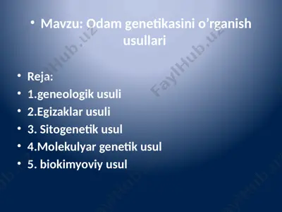 odam genetikasini o’rganish usullari — PPTX