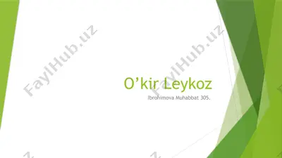 o’kir leykoz — PPTX