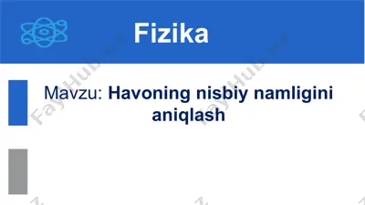 havoning nisbiy namligini aniqlash. 9-sinf 43-mavzu — PPTX