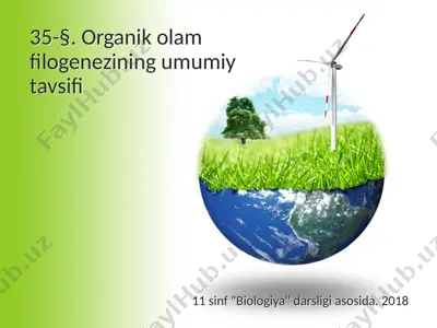 organik olam filogenezi — PPTX