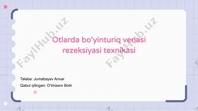 otlarda bo‘yinturiq venasi rezeksiyasi — PPTX