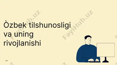 òzbek tilshunosligi va uning rivojlanishi — PPTX