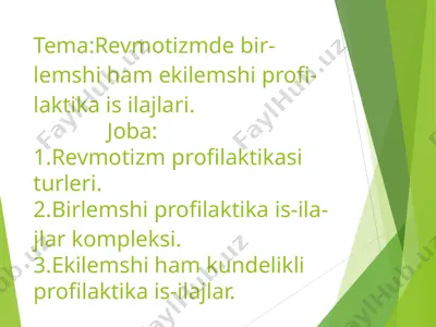 revmotizmde birlemshi ham ekilemshi profilaktika is ilajlari — PPTX