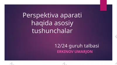 perspektiva aparati haqida asosiy tushunchalar — PPTX