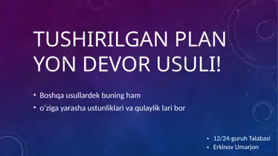 tushirilgan plan yon devor usuli — PPTX