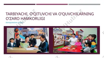 tarbiyachi, o’qituvchi va o’quvchilarning o’zaro hamkorligi — PPTX