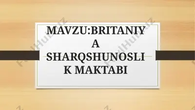 britaniya sharqshunoslik maktabi — PPTX
