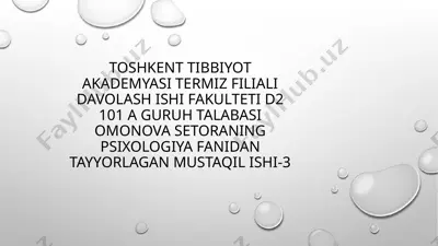 omonova setoraning psixologiya fanidan tayyorlagan mustaqil ishi-3 — PPTX