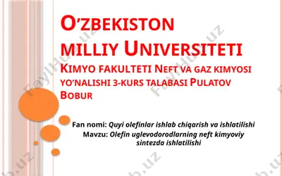olefinlar ishlab chiqarish va ishlatilishi — PPTX
