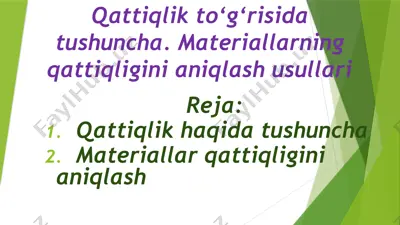 qattiqlik to‘g‘risida tushuncha. materiallarning qattiqligini aniqlash usullari — PPTX