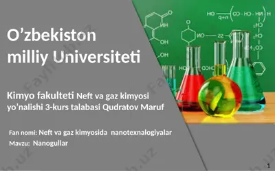 neft va gaz kimyosida nanotexnalogiyalar — PPTX