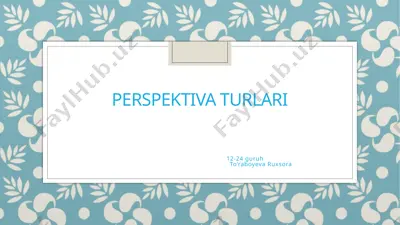 perspektiva turlari — PPTX