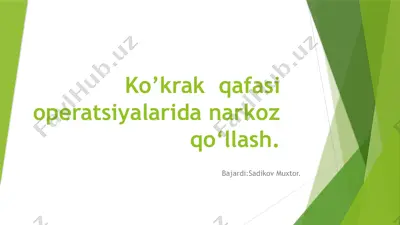 ko’krak qafasi operatsiyalarida narkoz qo‘llash — PPTX